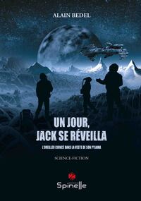 Un jour, Jack se réveilla