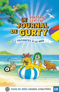 LE JOURNAL DE GURTY – VACANCES À LA MER