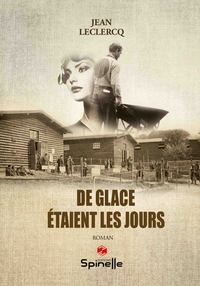 De glace étaient les jours