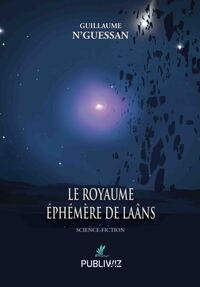 Le royaume éphémère de Laâns