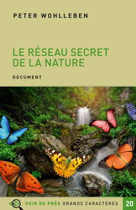 LE RESEAU SECRET DE LA NATURE