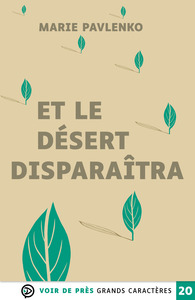 ET LE DESERT DISPARAITRA