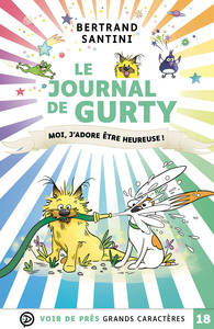 LE JOURNAL DE GURTY – MOI J'ADORE ETRE HEUREUSE