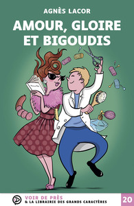 AMOUR GLOIRE ET BIGOUDIS