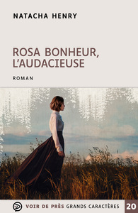 ROSA BONHEUR L'AUDACIEUSE