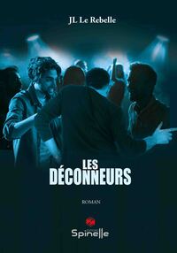 Les déconneurs