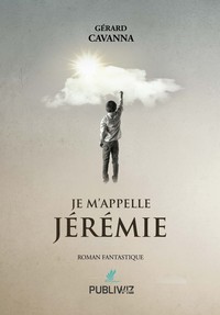 Je m’appelle Jérémie