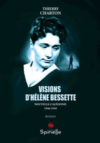 Visions d’Hélène Bessette