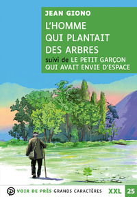 L'HOMME QUI PLANTAIT DES ARBRES (XXL CORPS 25)