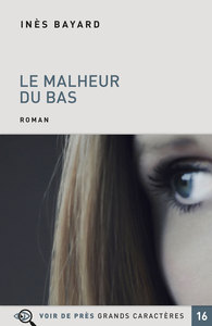 LE MALHEUR DU BAS