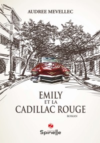 Emily et la Cadillac rouge