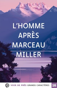 L'HOMME APRES MARCEAU MILLER