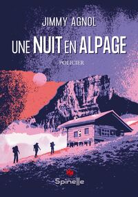 UNE NUIT EN ALPAGE