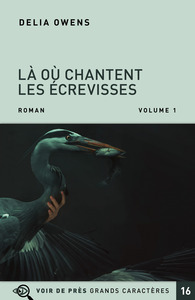 LA OU CHANTENT LES ECREVISSES - 2 VOLUMES