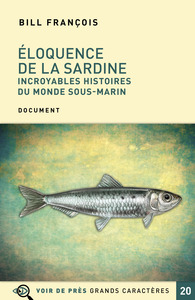 ELOQUENCE DE LA SARDINE