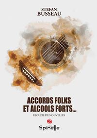 Accords folks et alcools fort...