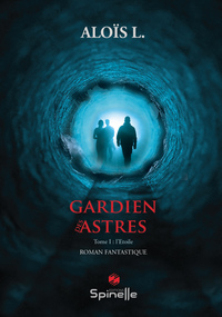 Gardien des astres - Tome I : L'étoile