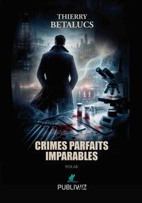 Crimes parfaits imparables