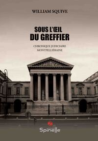 Sous l’oeil du greffier