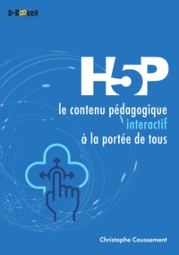 H5P : le contenu pédagogique interactif à la portée de tous