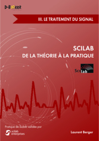 Scilab : de la théorie à la pratique ? iii. le traitement du signal