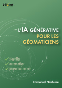L’IA générative pour les géomaticiens