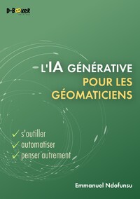 L’IA générative pour les géomaticiens