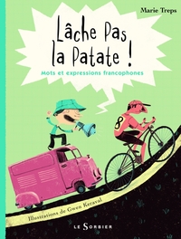 Lâche pas la patate !