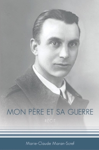 MON PÈRE ET SA GUERRE