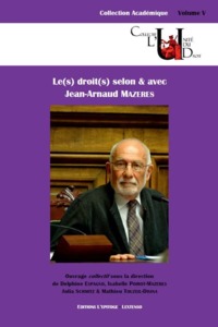 LE(S) DROIT(S) SELON ET AVEC JEAN-ARNAUD MAZERES