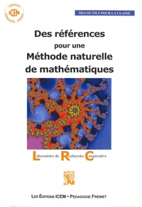 Des références pour une Méthode naturelle de mathématiques