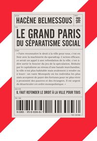 LE GRAND PARIS DU SEPARATISME SOCIAL