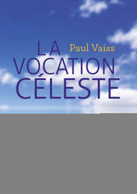 La vocation céleste
