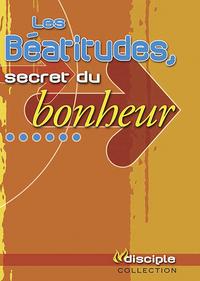 Les Béatitudes, secret du bonheur