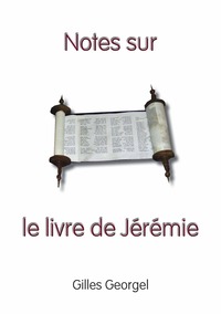 NOTES SUR LE LIVRE DE JEREMIE