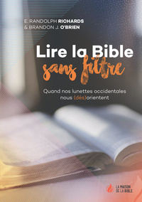 Lire la Bible sans filtre