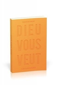 DIEU VOUS VEUT : IL N'Y A PAS DE PLAN B