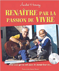 Renaître par la passion de vivre (livre + CD)