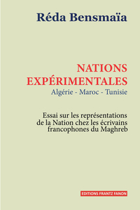 Nations expérimentales : Algérie, Tunisie, Maroc