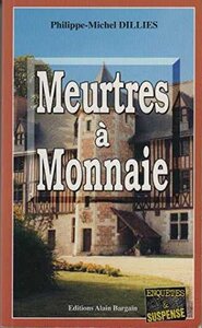 MEURTRES A MONNAIE