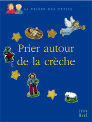 PRIER AUTOUR DE LA CRECHE