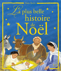 LA PLUS BELLE HISTOIRE DE NOEL