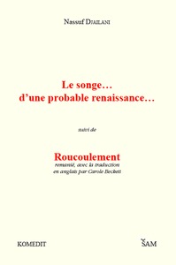 Le songe... d'une probable renaissance...