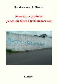 Nouveaux poèmes jusqu'en terres palestiniennes