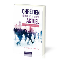 CHRETIEN DANS UN MONDE ACTUEL - L'EPITRE DE JACQUES