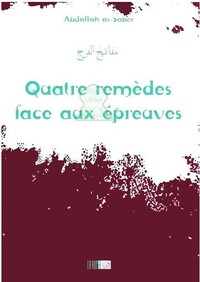 QUATRE REMèDES FACE AUX éPREUV
