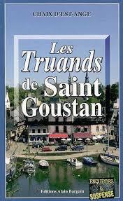 LES TRUANDS DE SAINT-GOUSTAN