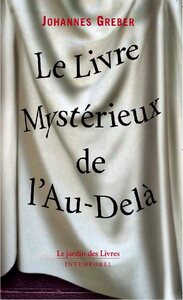 LIVRE MYSTERIEUX DE L'AU-DELA