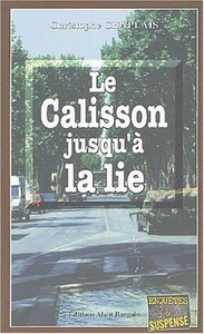 Le calisson jusqu'a la lie