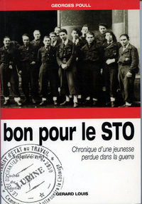 Bon pour le STO - Chronique d'une jeunesse perdue dans la guerre